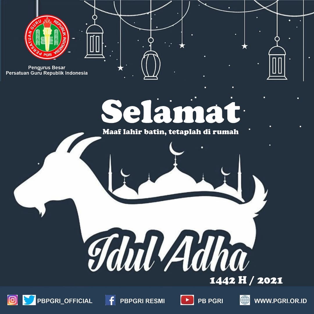 PB PGRI Mengucapkan Selamat Hari Raya Idul Adha 1442 H